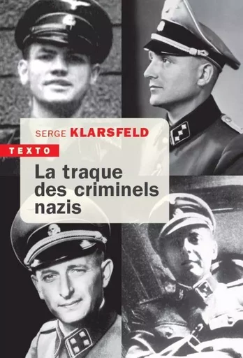 La traque des criminels nazis - Serge Klarsfeld - TALLANDIER