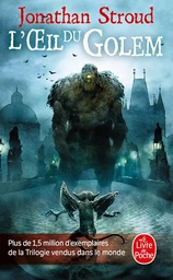 L'Oeil du Golem (La Trilogie de Bartiméus, Tome 2)