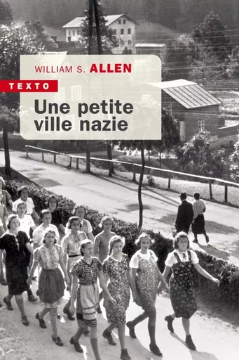 Une petite ville nazie -  ALLEN WILLIAM S - TALLANDIER