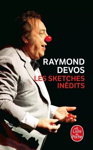 Les Sketches inédits - Raymond Devos - LGF