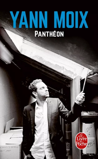 Panthéon - Yann Moix - LGF