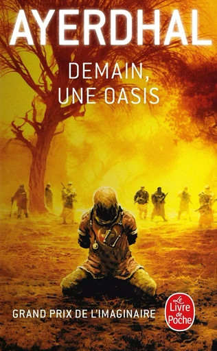 Demain, une oasis -  Ayerdhal - LGF