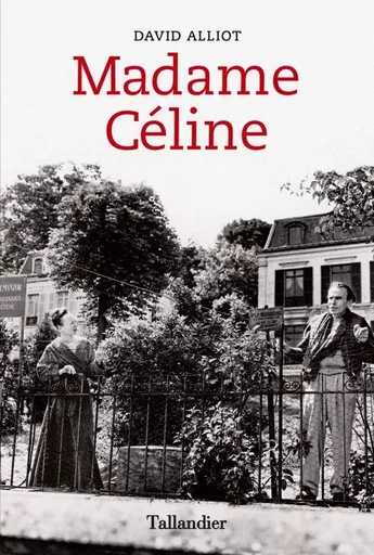 Madame Céline - David Alliot - TALLANDIER