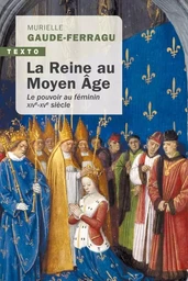 La reine au moyen-âge