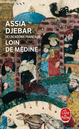 Loin de Médine - Assia Djebar - LGF