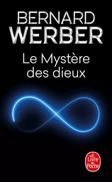 Le Mystère des dieux (Nous, les dieux, Tome 3)