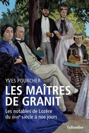 Les maîtres de granit - Yves Pourcher - TALLANDIER