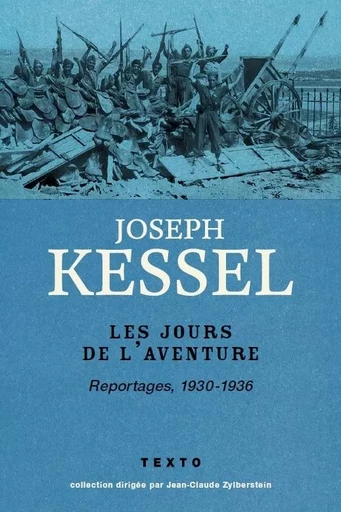 Les jours de l'aventure - Joseph Kessel - TALLANDIER