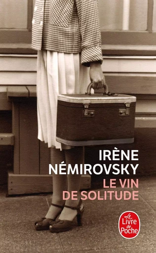 Le Vin de solitude - Irène Némirovsky - LGF