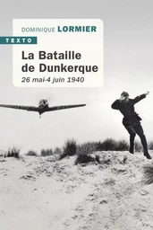 La bataille de Dunkerque