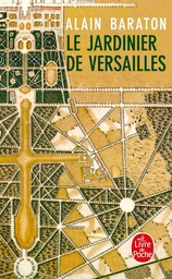 Le Jardinier de Versailles