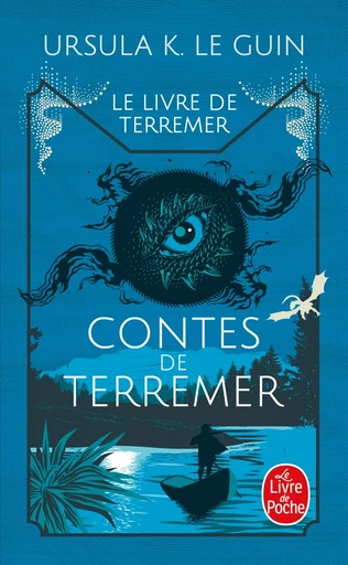 Contes de Terremer (Le Livre de Terremer, Tome 3) - Ursula K. Le Guin - LGF