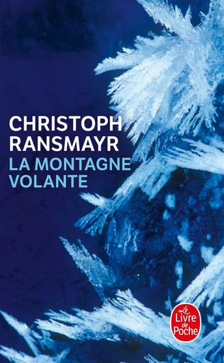 La Montagne volante - Christoph Ransmayr - LGF