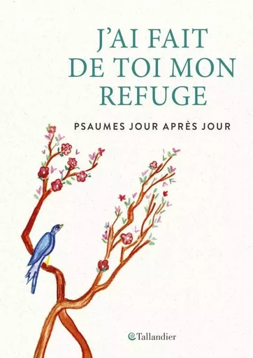 J'ai fait de toi mon refuge - Anne Ducrocq, Valérie Servant - TALLANDIER