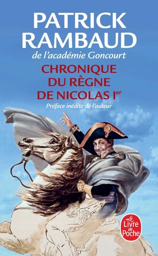 Chronique du règne de Nicolas 1er - Patrick Rambaud - LGF