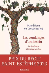 Les vendanges d'un destin