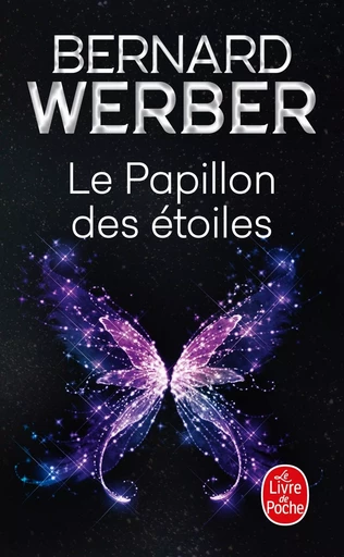 Le Papillon des étoiles - Bernard Werber - LGF