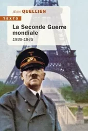 La seconde guerre mondiale 1939-1945