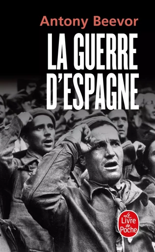 La Guerre d'Espagne - Antony Beevor - LGF