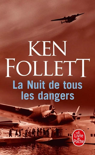 La Nuit de tous les dangers - Ken Follett - LGF