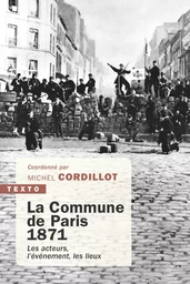 La Commune de Paris, 1871