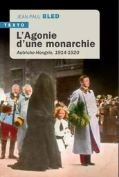 L'Agonie d'une monarchie