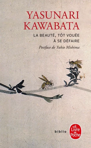 La Beauté, tôt vouée à se défaire - Yasunari Kawabata - LGF