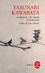 La Beauté, tôt vouée à se défaire