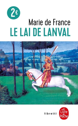 Le Lai de Lanval -  Marie de France - LGF