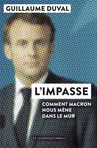 L'impasse - Guillaume Duval - LIENS LIBERENT