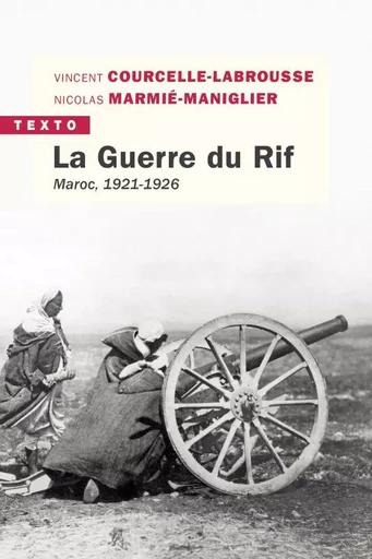 La guerre du Rif - Vincent Courcelle-Labrousse, Nicolas Marmié-Maniglier - TALLANDIER