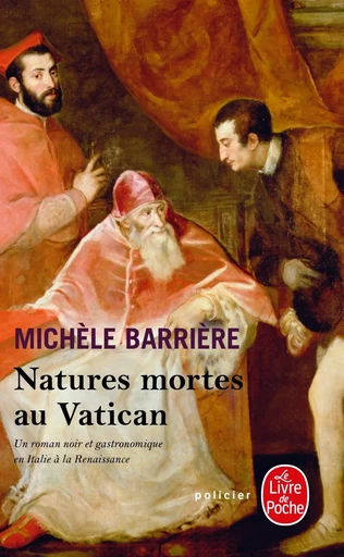 Natures mortes au Vatican - Michèle Barrière - LGF