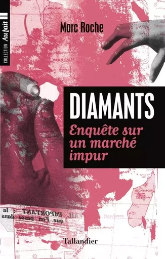 Diamants - Marc Roche - TALLANDIER