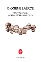 Vies et Doctrines des Philosophes Illustres