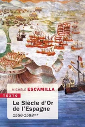 Le siècle d'or de l'Espagne **