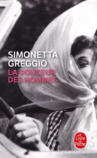 La Douceur des hommes - Simonetta Greggio - LGF