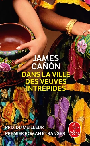 Dans la ville des veuves intrépides - James Cañon - LGF