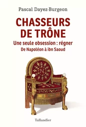 Chasseurs de trône