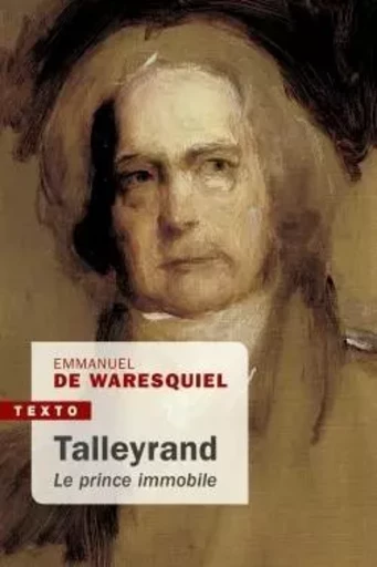 Talleyrand - Emmanuel de Waresquiel - TALLANDIER