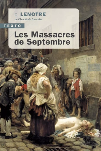 Les massacres de septembre - Gosselin Lenotre - TALLANDIER