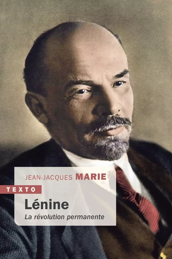 Lénine - Jean-Jacques Marie - TALLANDIER