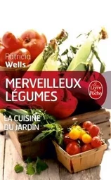 Merveilleux légumes