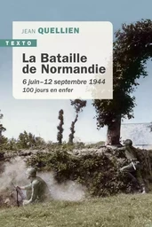 La bataille de Normandie