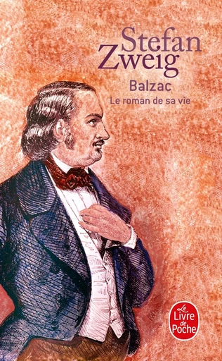 Balzac Le roman de sa vie - Stefan Zweig - LGF