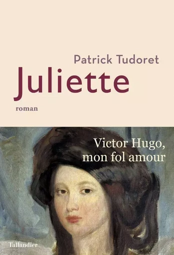 Juliette - Patrick Tudoret - TALLANDIER