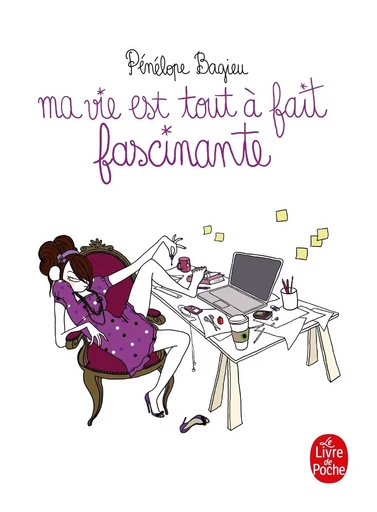 Ma vie est tout à fait fascinante-avec jacquette - Pénélope Bagieu - LGF