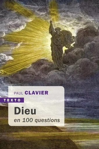 Dieu en 100 questions - Paul Clavier - TALLANDIER