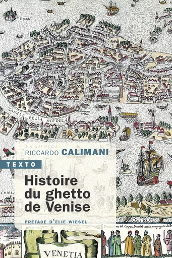 Histoire du ghetto de Venise - Riccardo Calimani - TALLANDIER