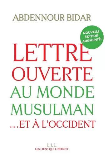 Lettre ouverte au monde musulman (NEA) - Abdennour Bidar - LIENS LIBERENT