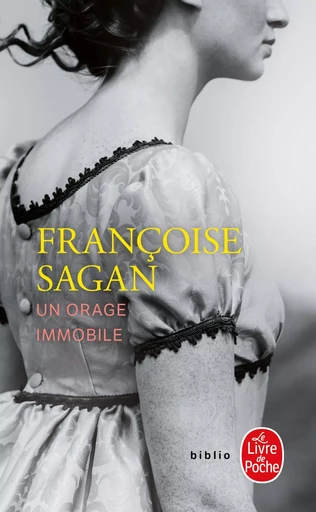 Un orage immobile - FRANÇOISE Sagan - LGF